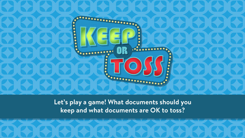 Let's play a game! What documents should you keep and what documents are OK to toss?